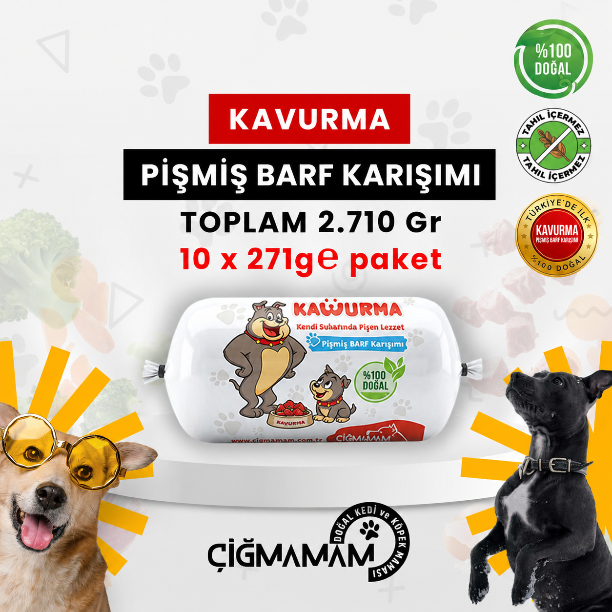 Çiğmamam - Çiğmamam Kavurma 2.710 Gr 271 Gr'lık - Pişmiş BARF